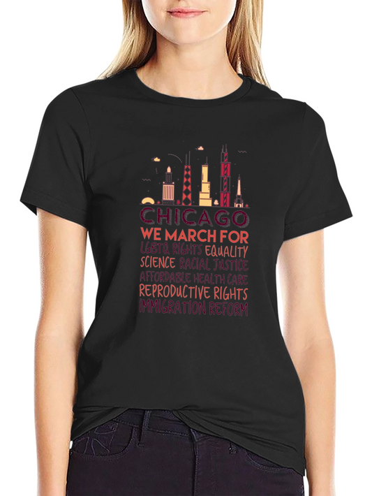 Camiseta Chicago We March For - Derechos e Igualdad