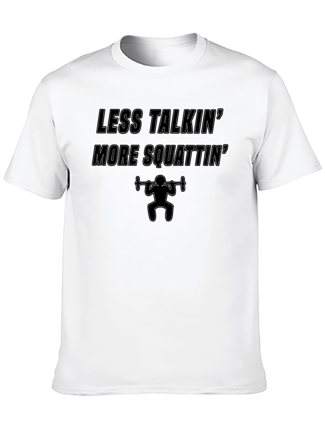 Camiseta Negra: ¡Menos Hablar Más Sentadillas!