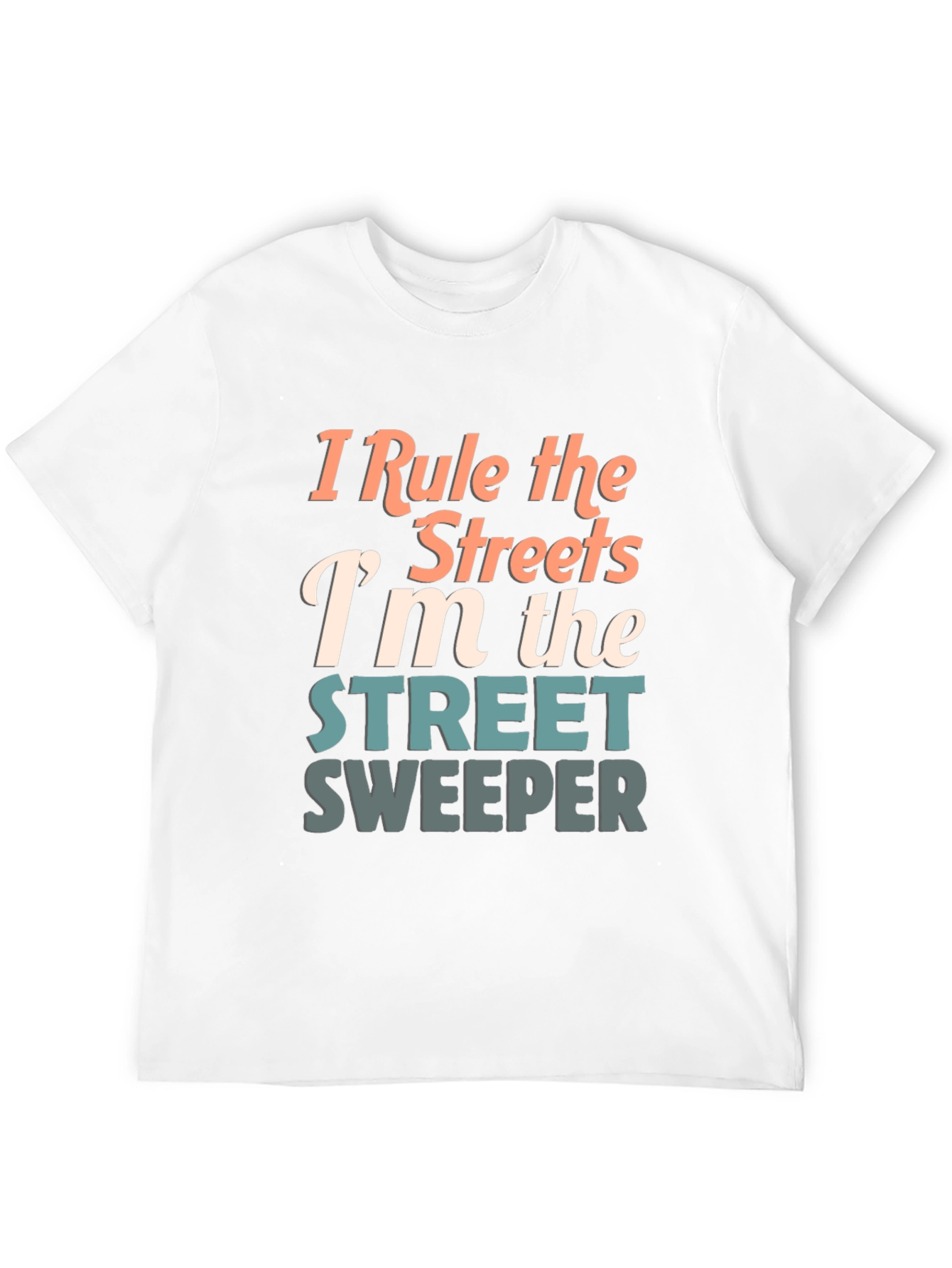Camiseta I Rule the Streets