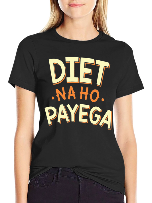 Camiseta Negra: DIET - NA HO - PAYEGA