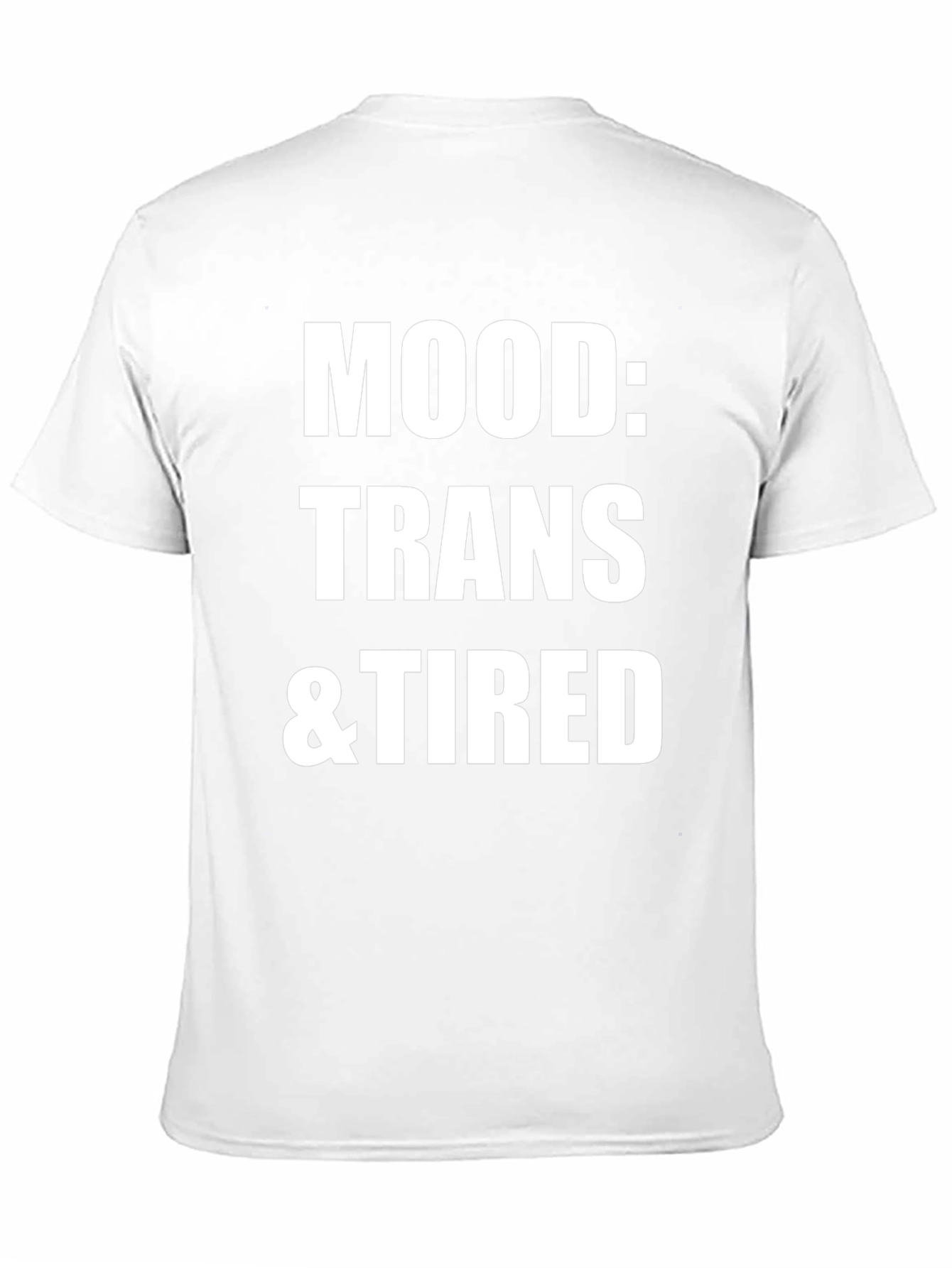 Camiseta Negra: Mood Trans & Tired
