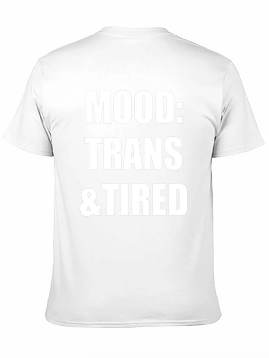 Camiseta Negra: Mood Trans & Tired