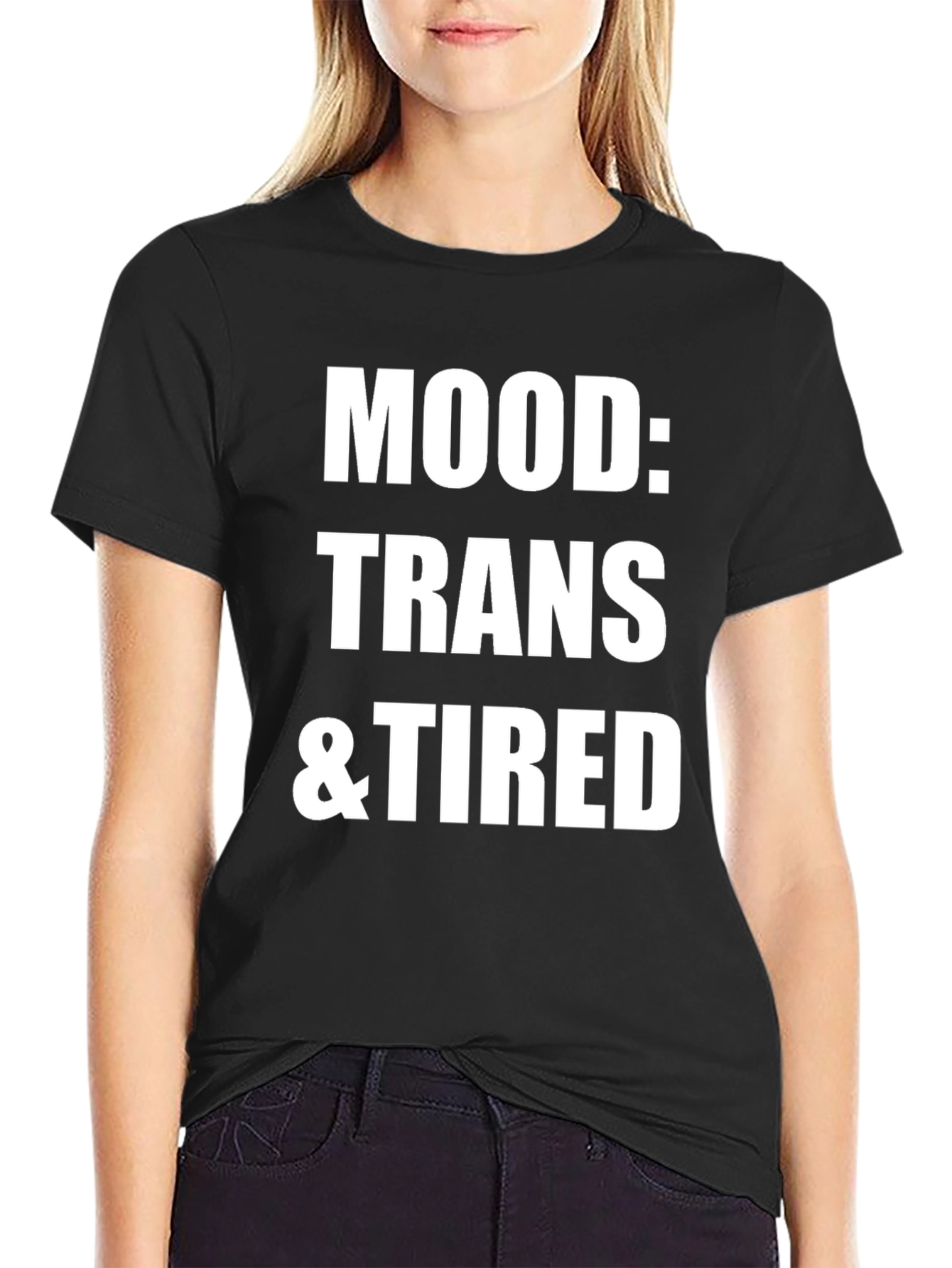 Camiseta Negra: Mood Trans & Tired