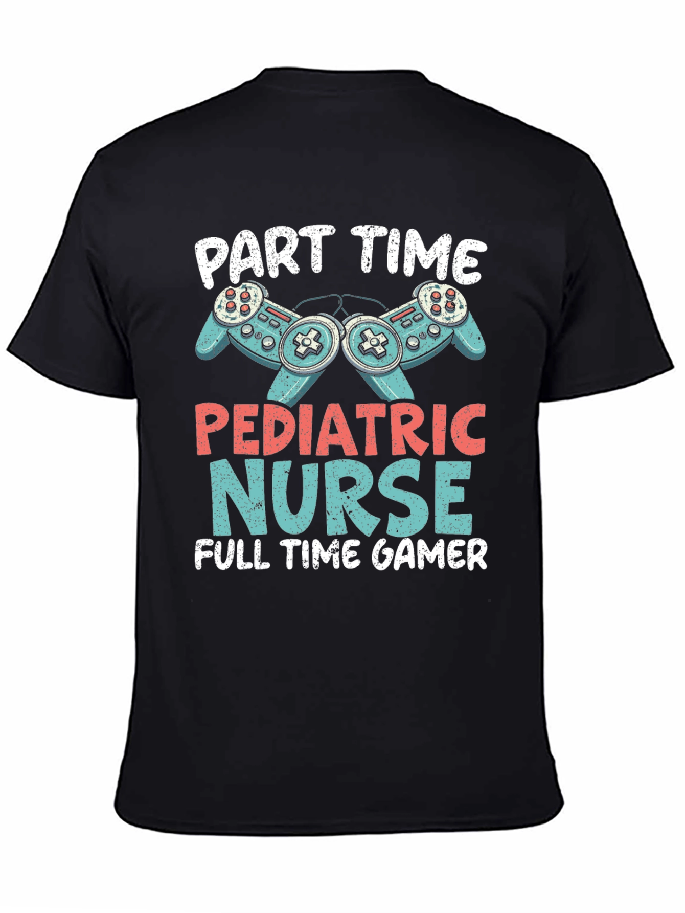 Camiseta Hombre: Enfermera Pediátrica y Gamer