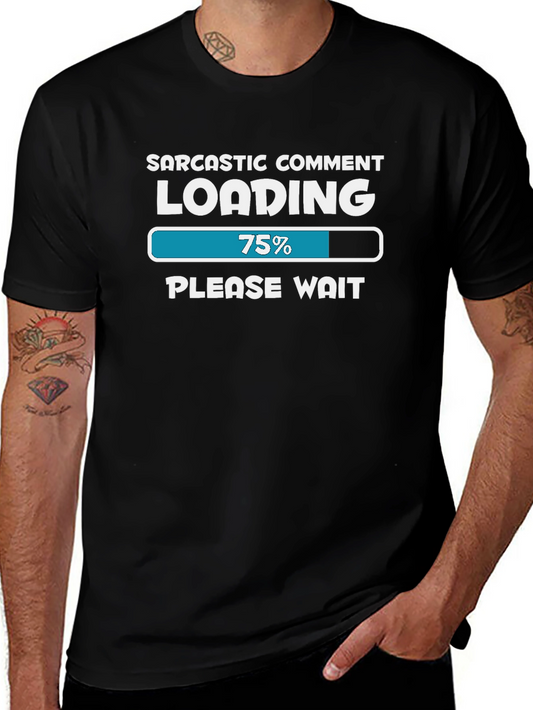 Camiseta Humorística: Comentario Sarcástico Cargando