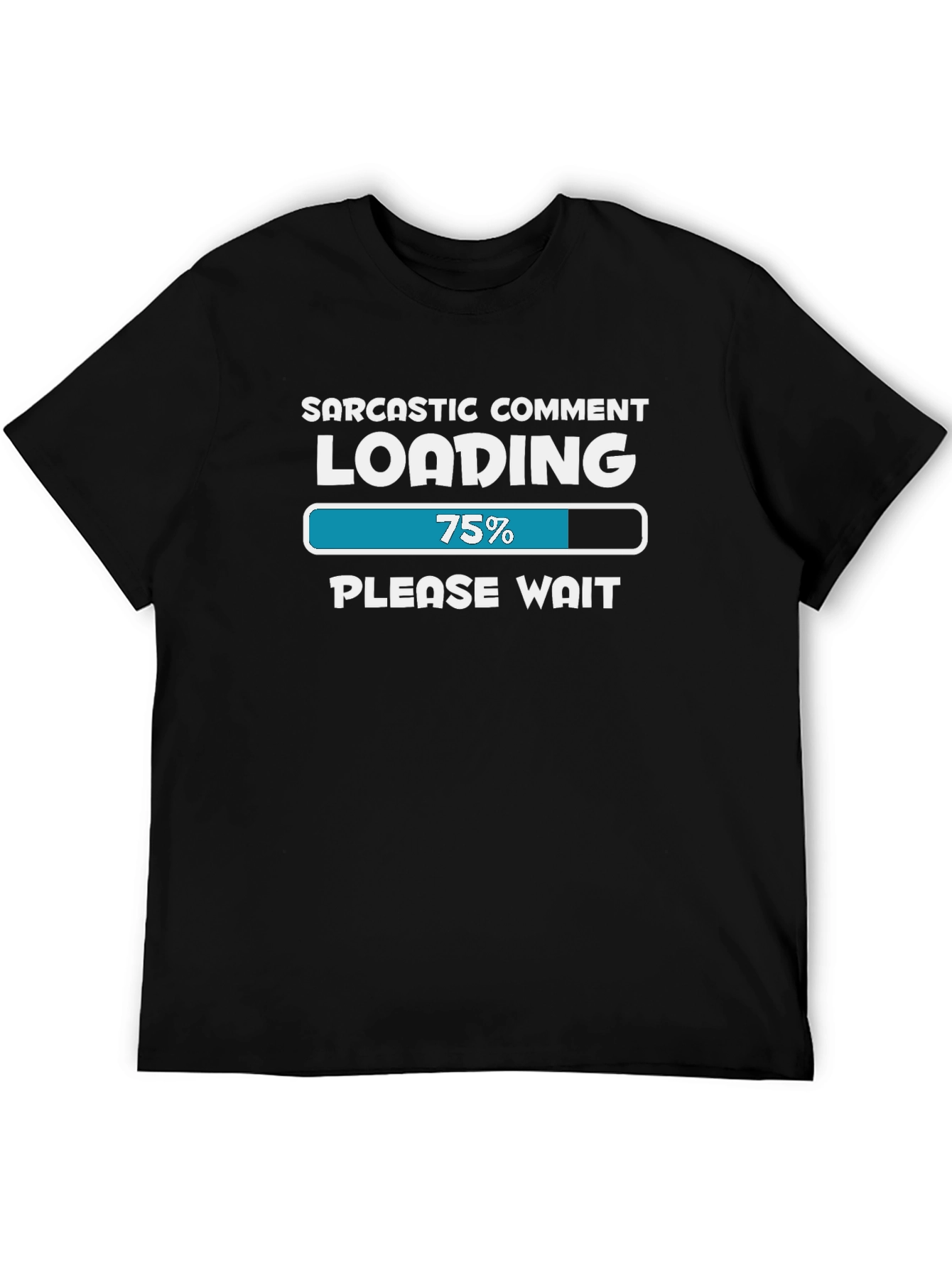 Camiseta Humorística: Comentario Sarcástico Cargando