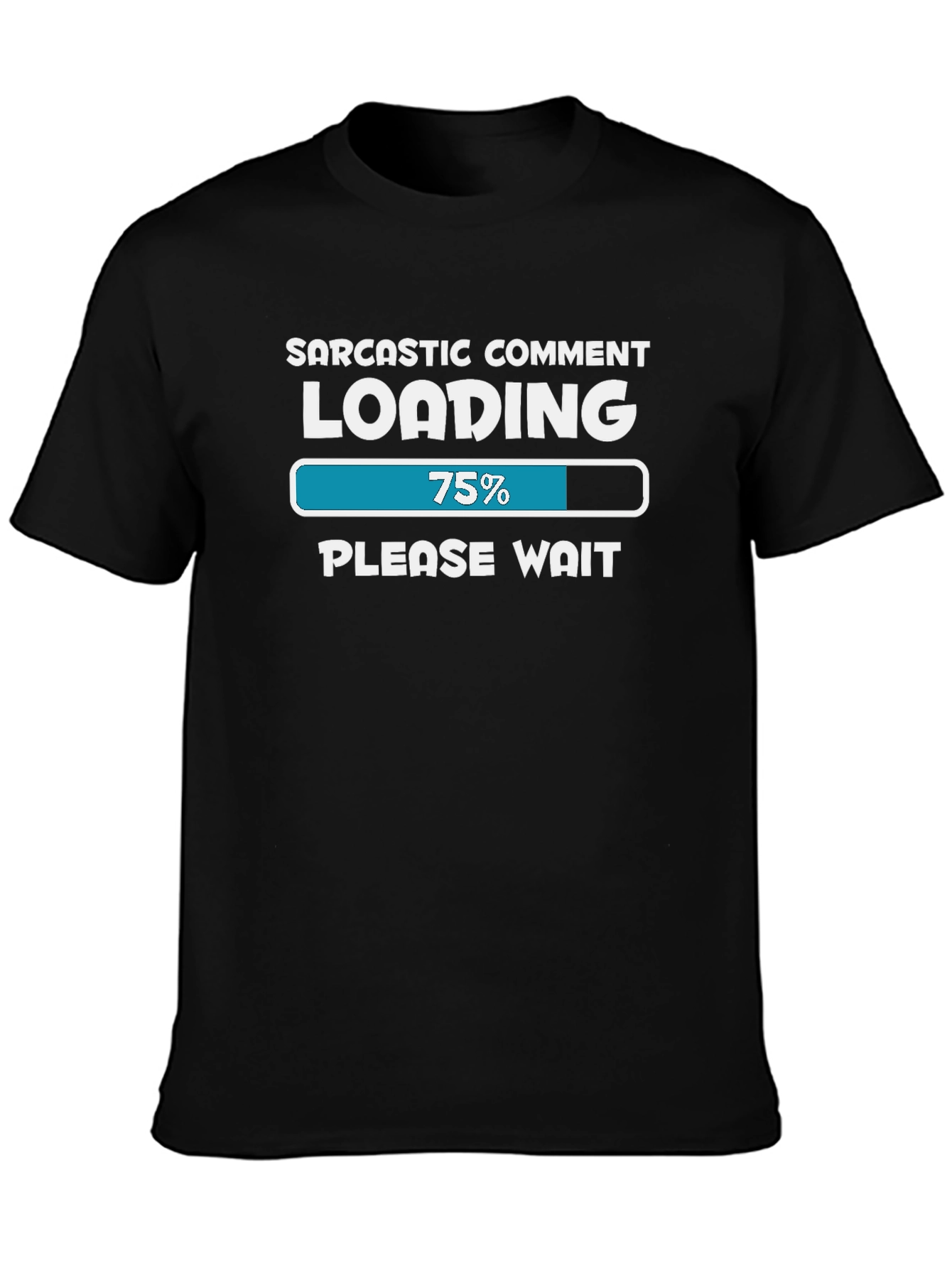 Camiseta Humorística: Comentario Sarcástico Cargando