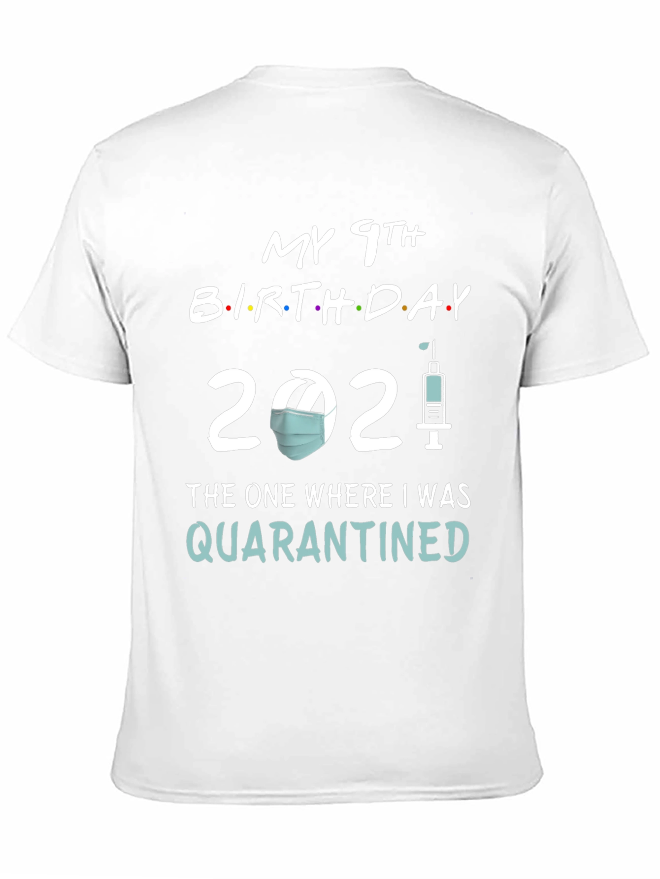 Camiseta Cumpleaños 9 Años en Cuarentena 2021