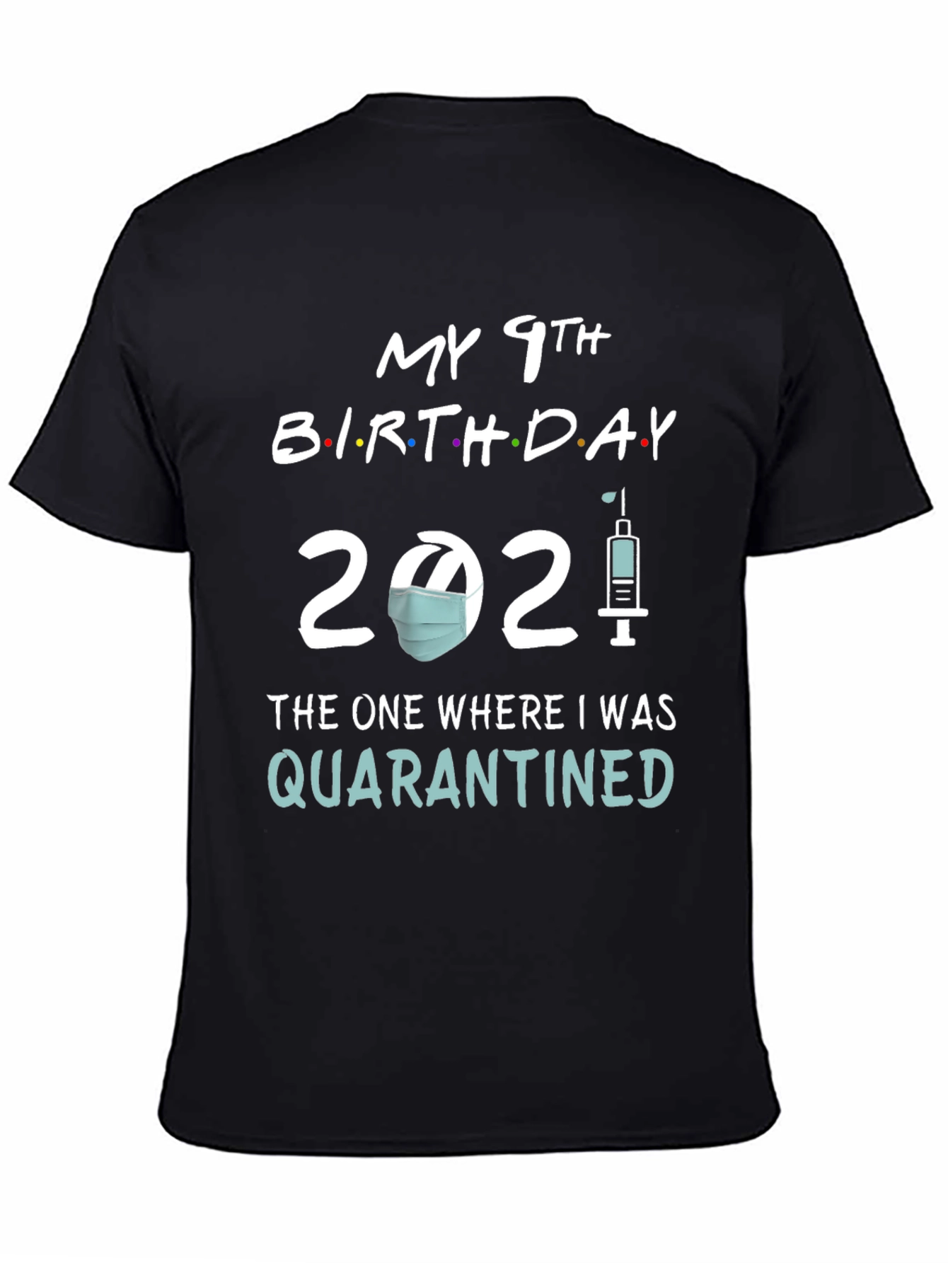 Camiseta Cumpleaños 9 Años en Cuarentena 2021