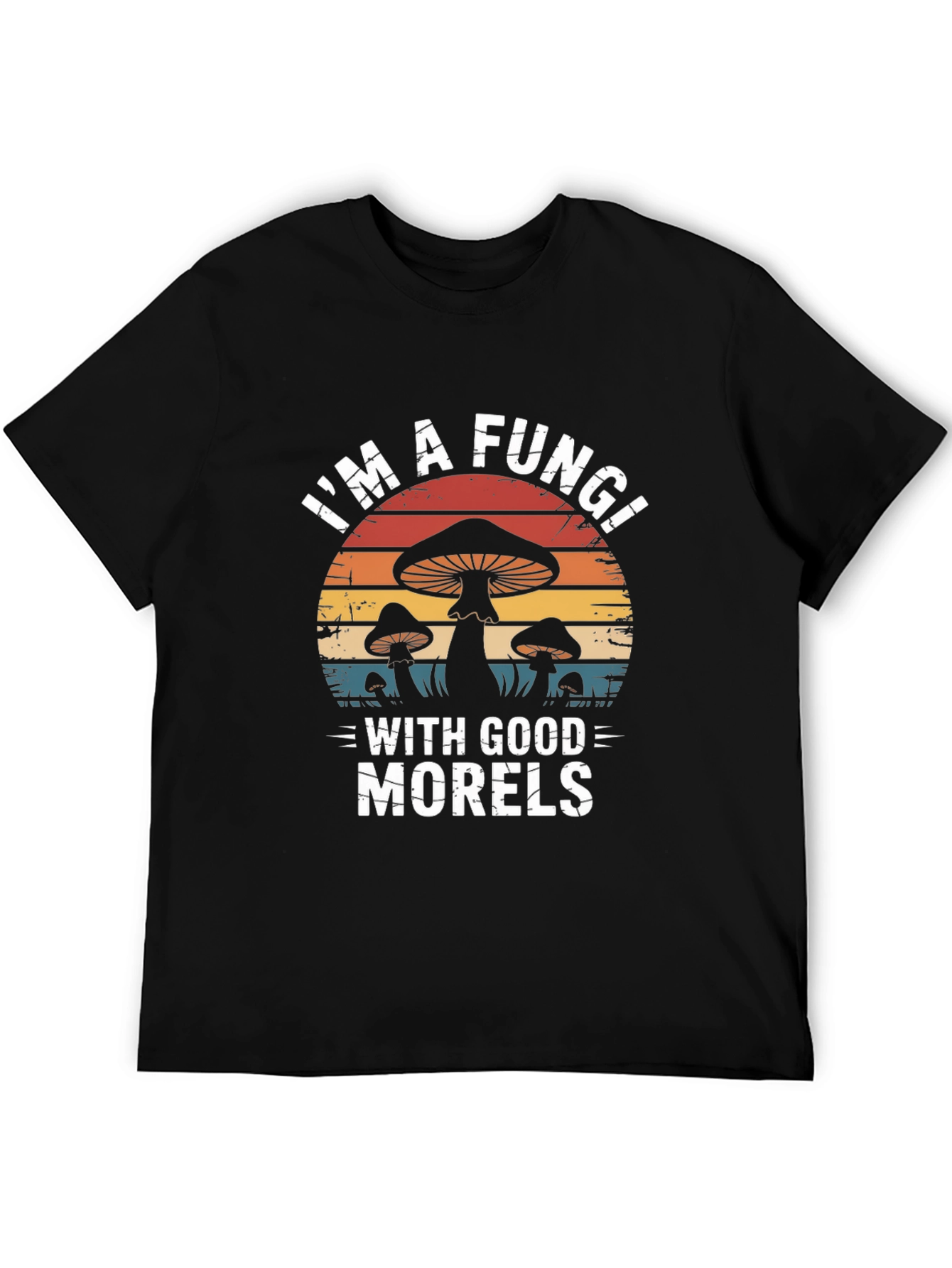 Camiseta Negra Im a Fungi With Good Morels