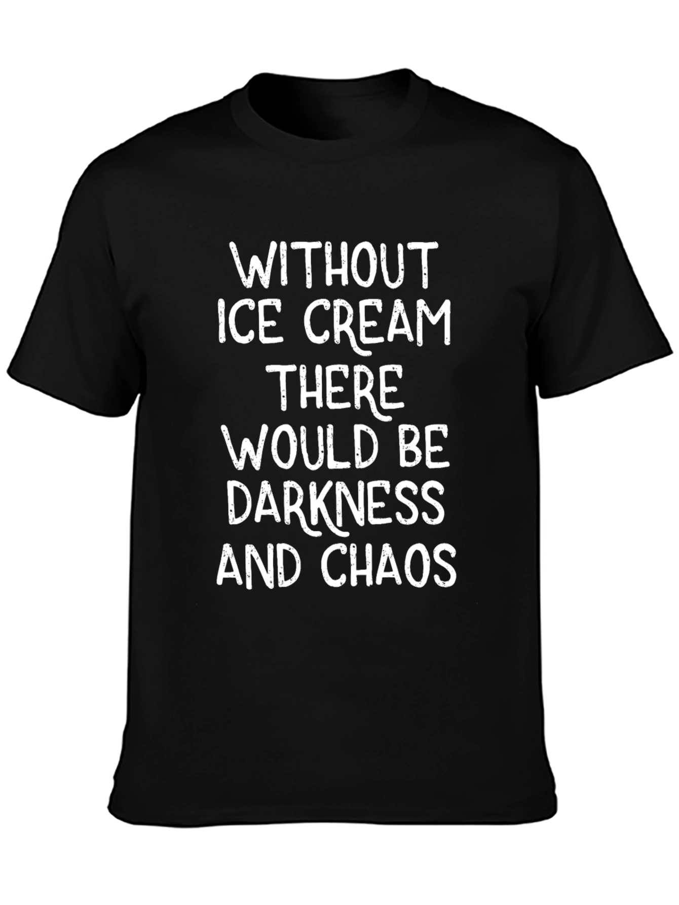 Camiseta Negra: Sin Helado Oscuridad y Caos