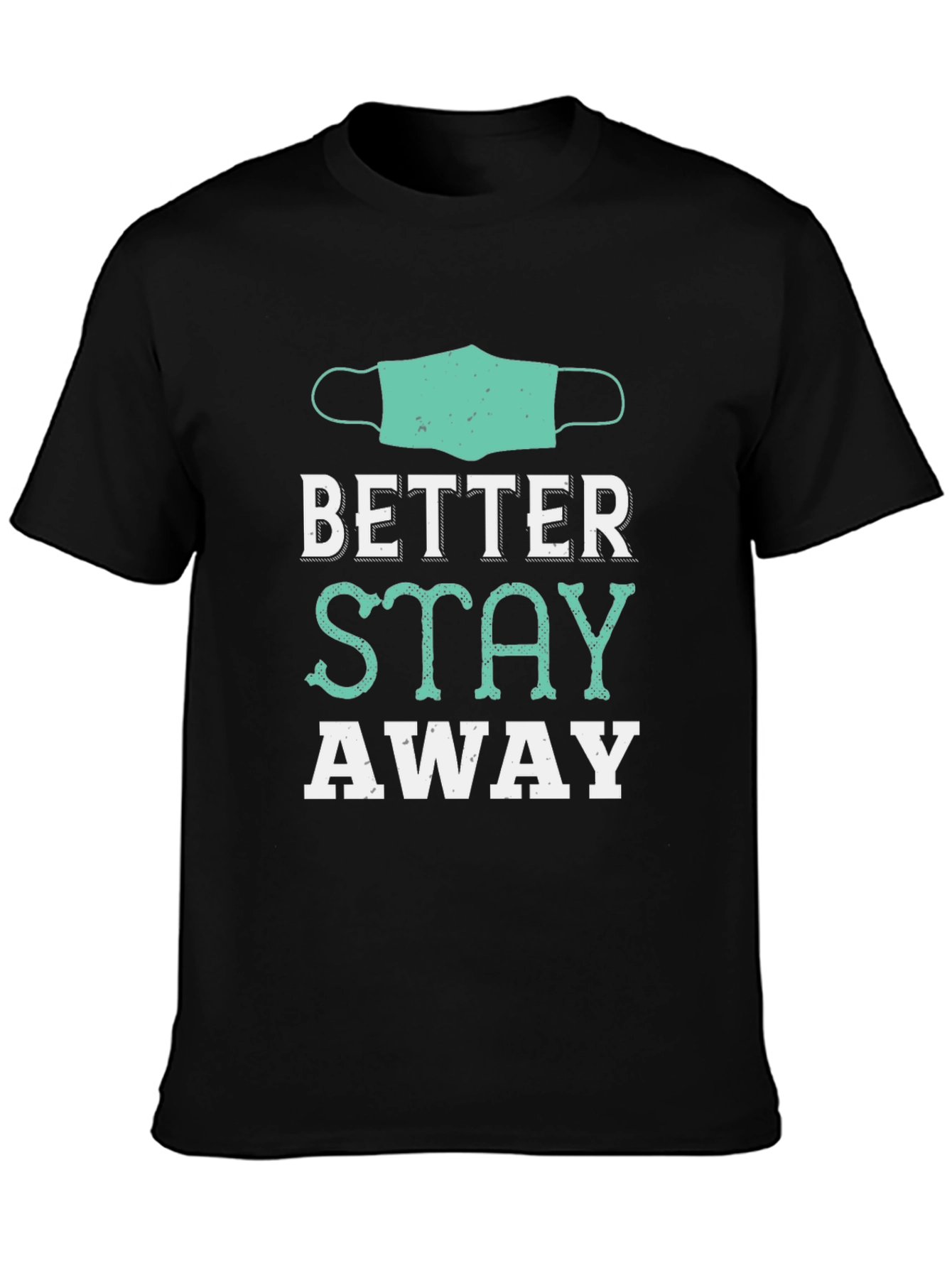 Camiseta Negra Mejor Mantente Alejado