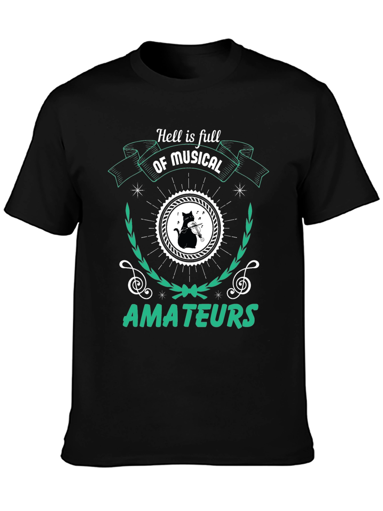 Camiseta Negra Hell is Full of Musical Amateurs
