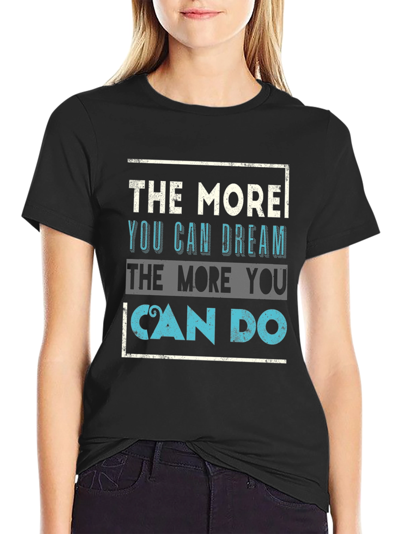 Camiseta Negra: Cuanto Más Sueñas Más Puedes Hacer