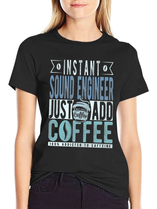 Camiseta Ingeniero de Sonido Adicto a Cafeína