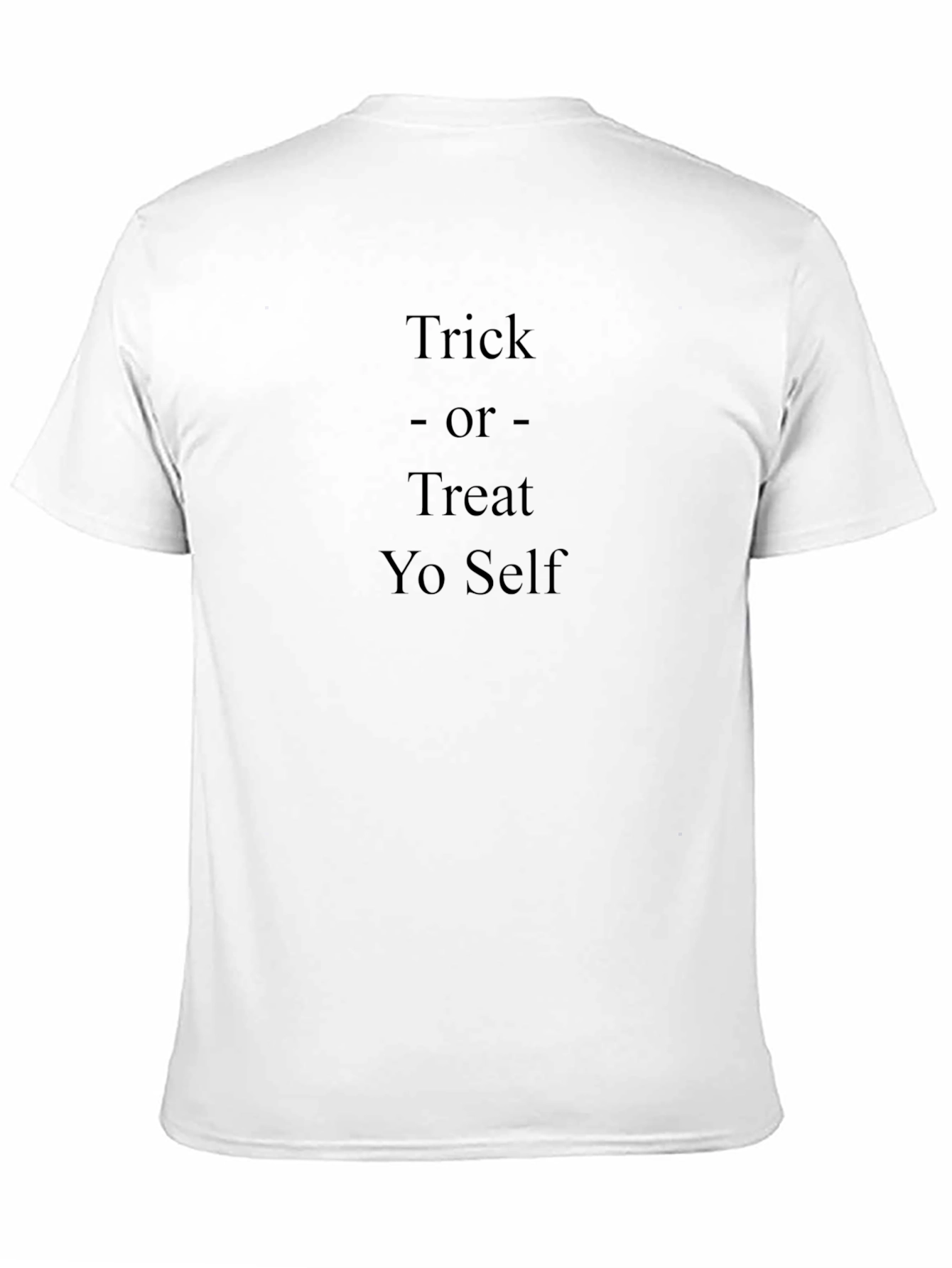 Camiseta Negra: Trick or Treat Yo Self