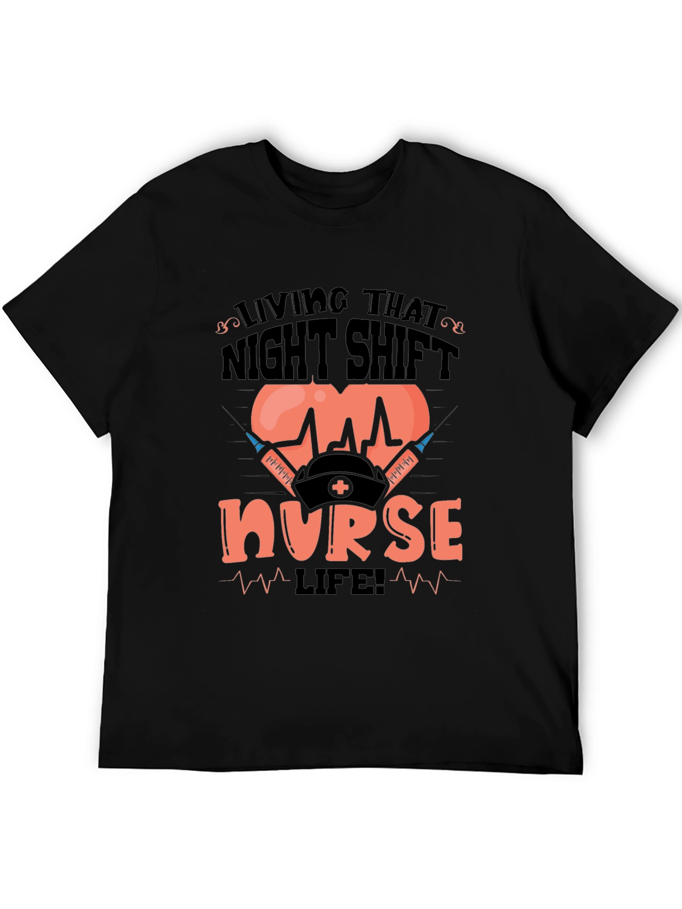 Camiseta Living That Night Shift Nurse Life!
