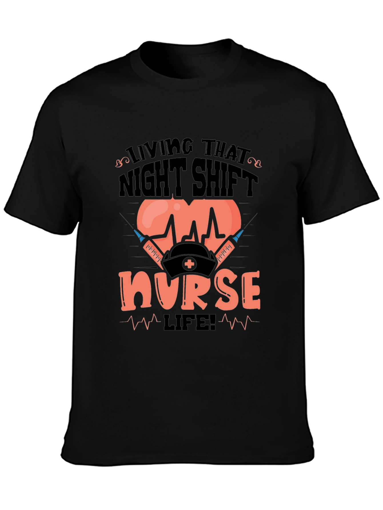 Camiseta Living That Night Shift Nurse Life!