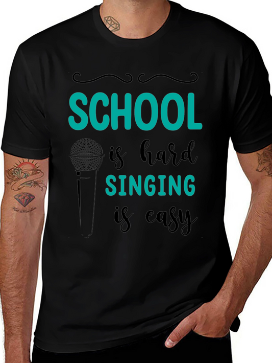 Camiseta Negra School is hard SINGING is easy