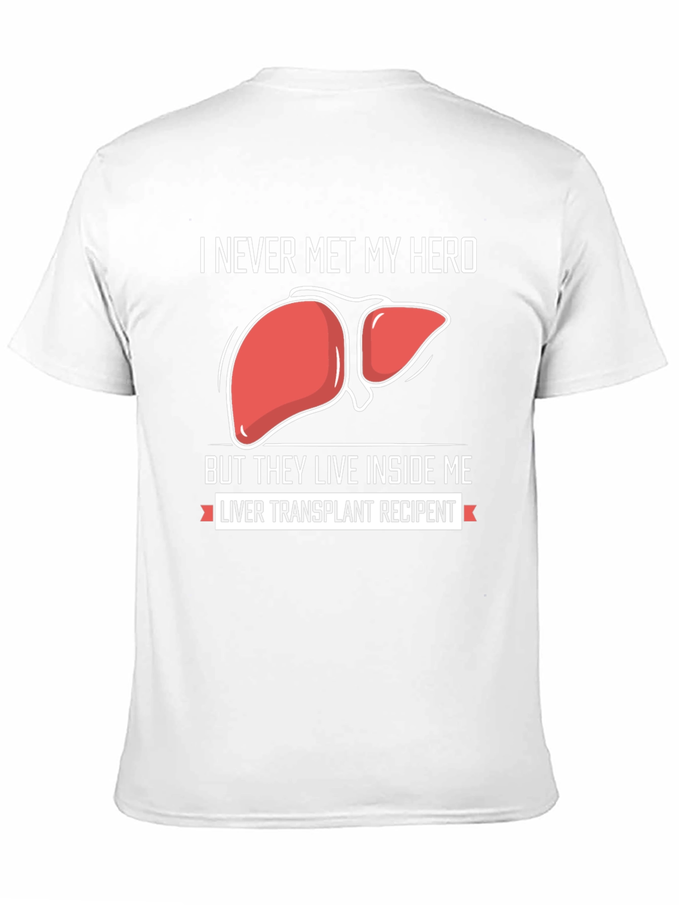 Camiseta Héroe Trasplante de Hígado