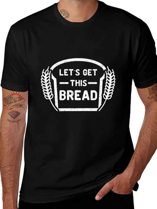 Camiseta Negra Lets Get This Bread