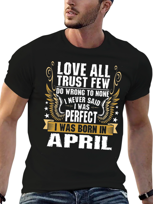 Camiseta Negra: Nacido en Abril Perfecto
