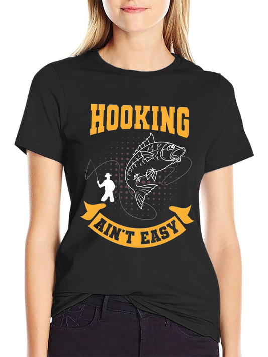 Camiseta Hooking Aint Easy para Pescadores