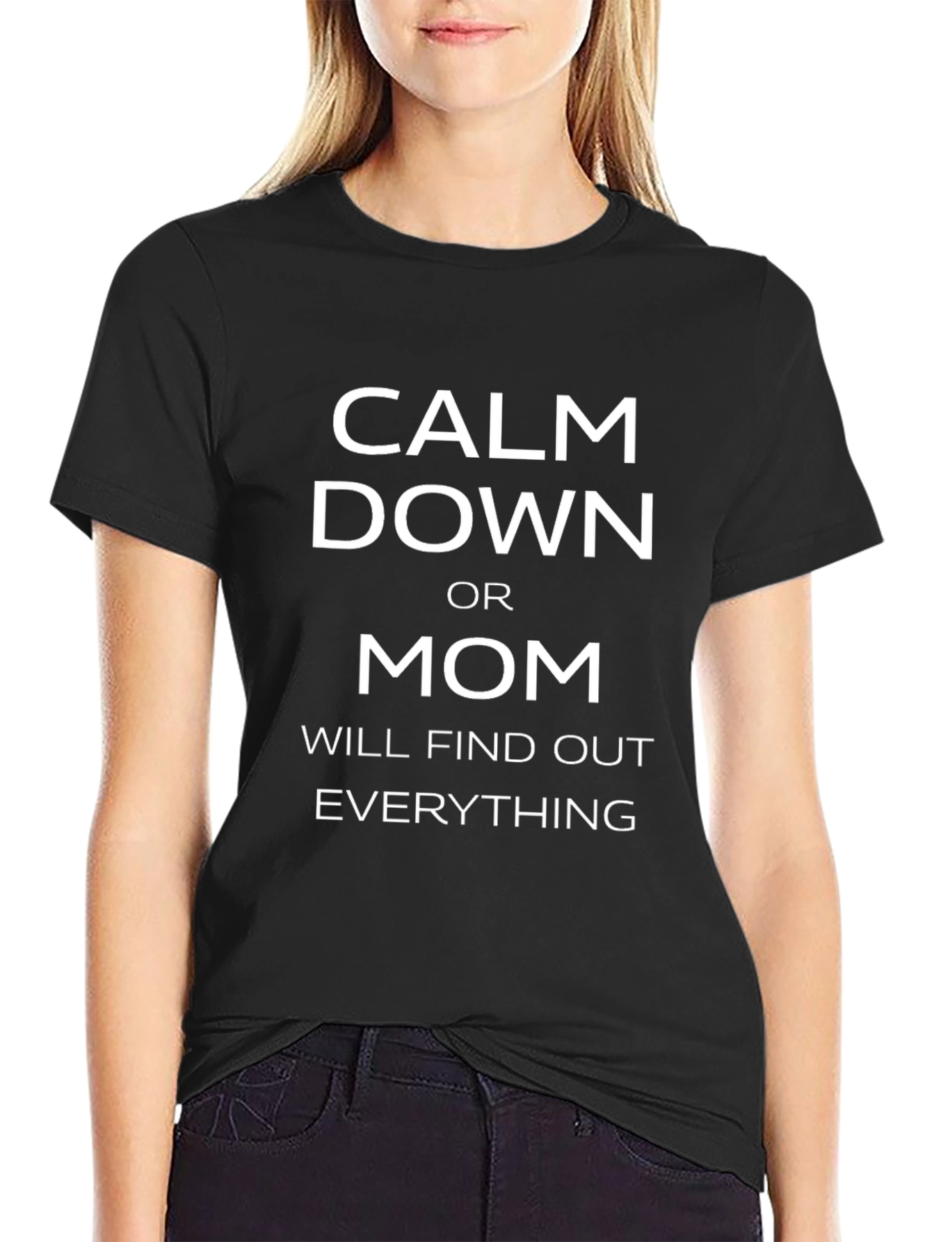 Camiseta Negra: Calma o Mamá Se Enterará