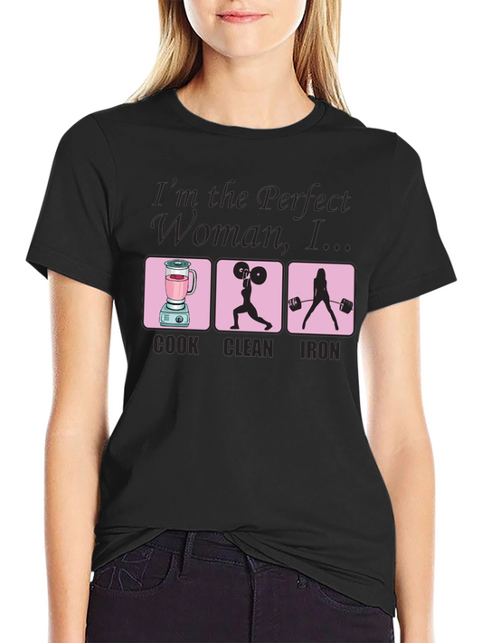 Camiseta Mujer Perfecta: Cocina Limpia y Levanta
