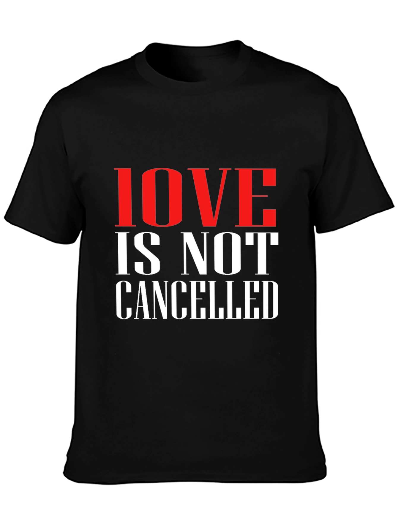 Camiseta Negra: Love is Not Cancelled