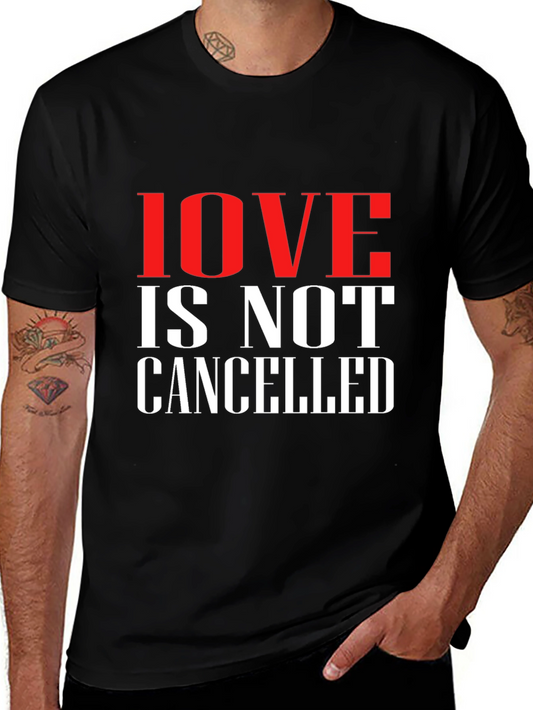 Camiseta Negra: Love is Not Cancelled