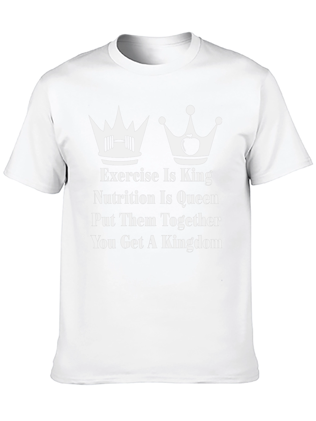 Camiseta Fitness: Ejercicio Rey Nutrición Reina