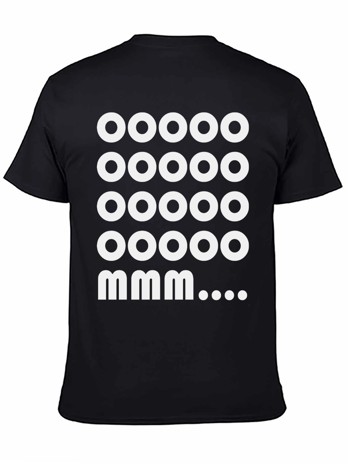 Camiseta Negra: Ooooo mmm... Diseño Divertido