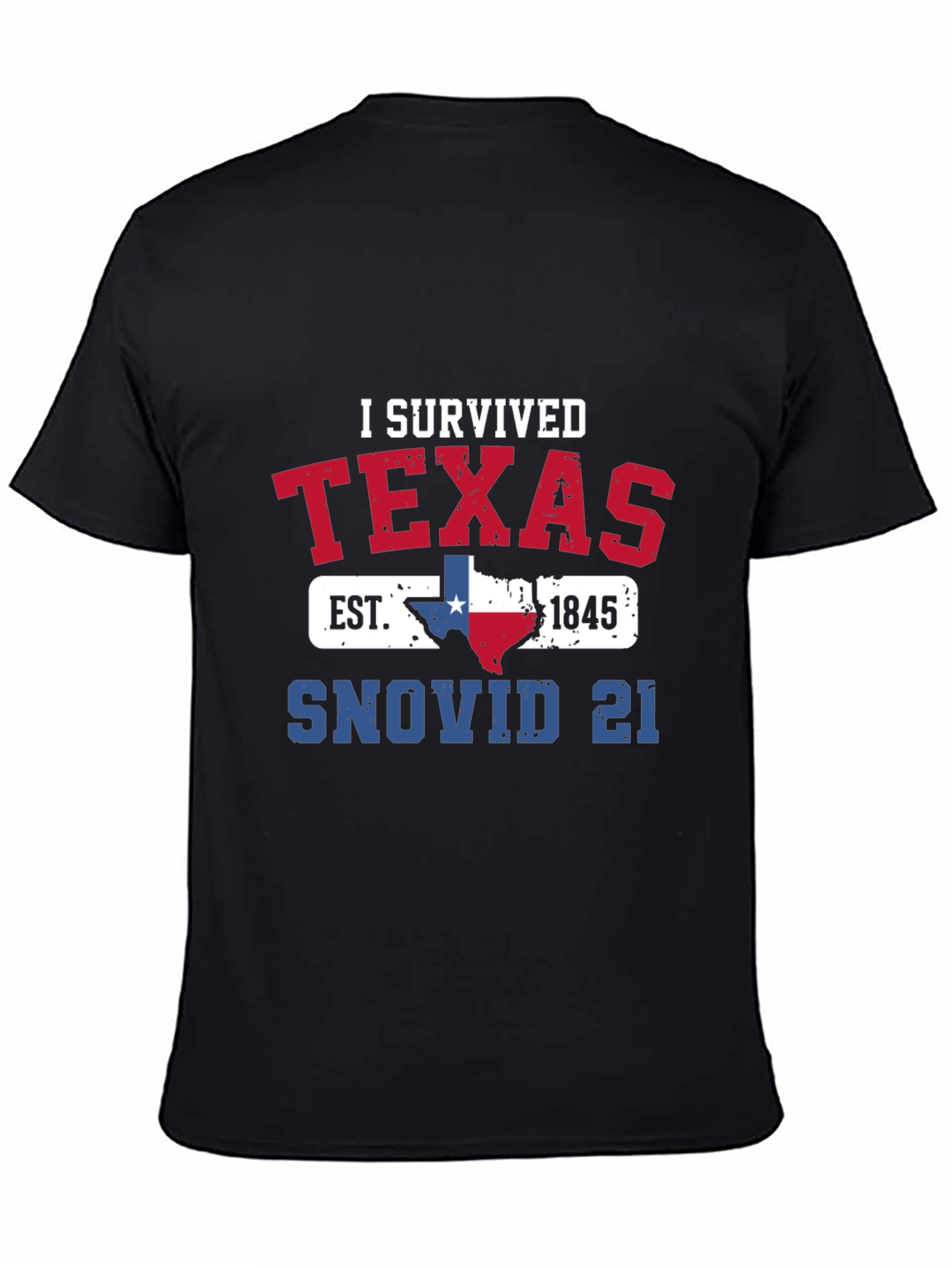 Camiseta Texas Sobreviví SNOVID 21 - Diseño Único