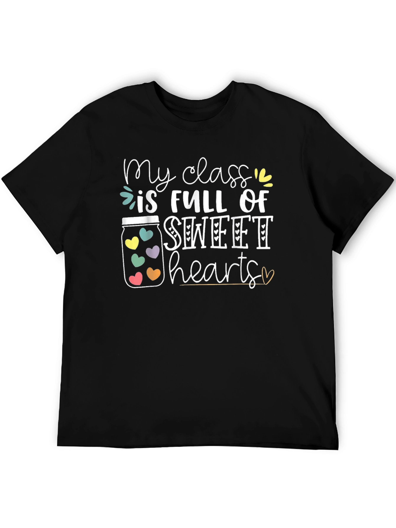 Camiseta Negra My Class is Full of Sweethearts