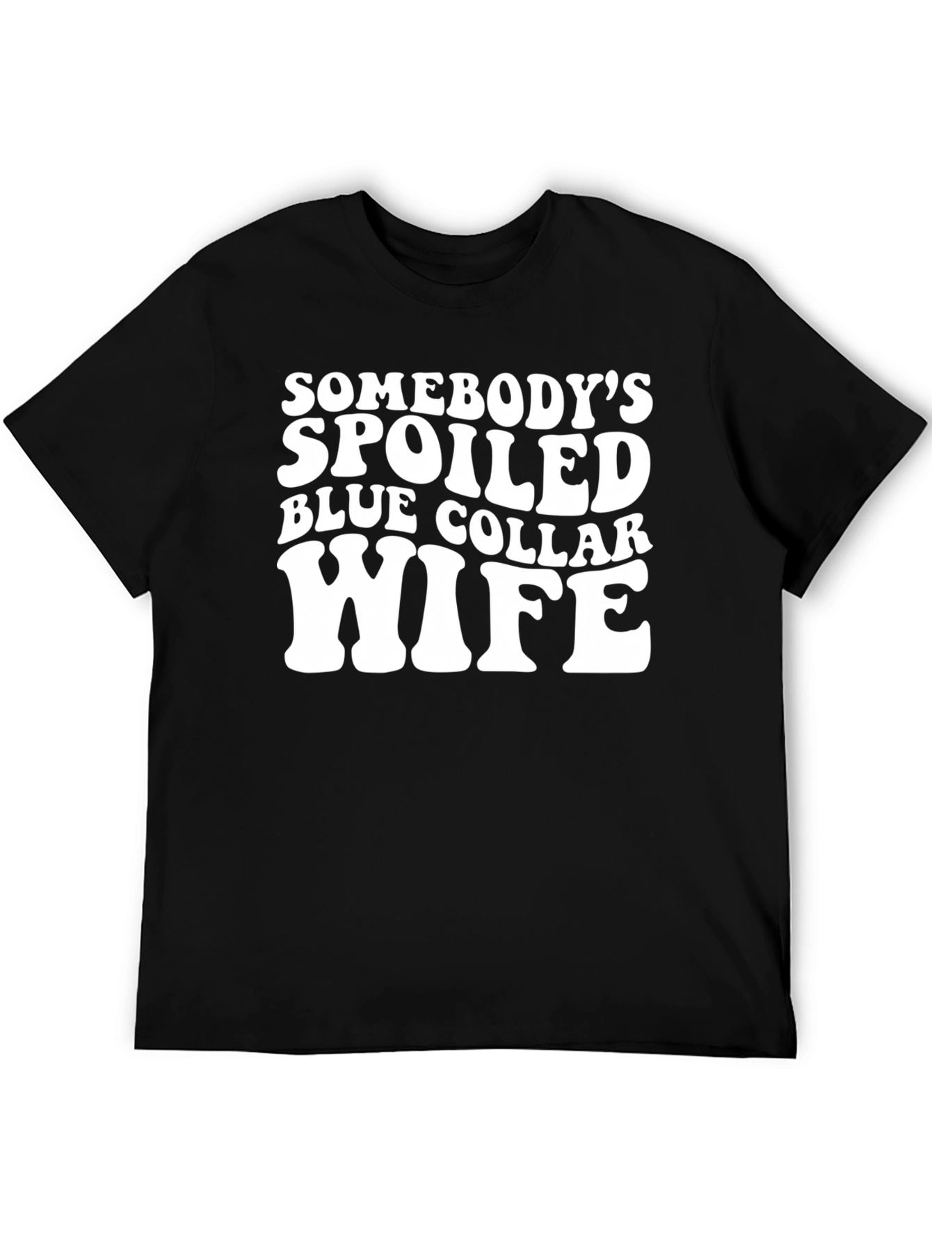 Camiseta Negra Somebodys Spoiled Blue Collar Wife