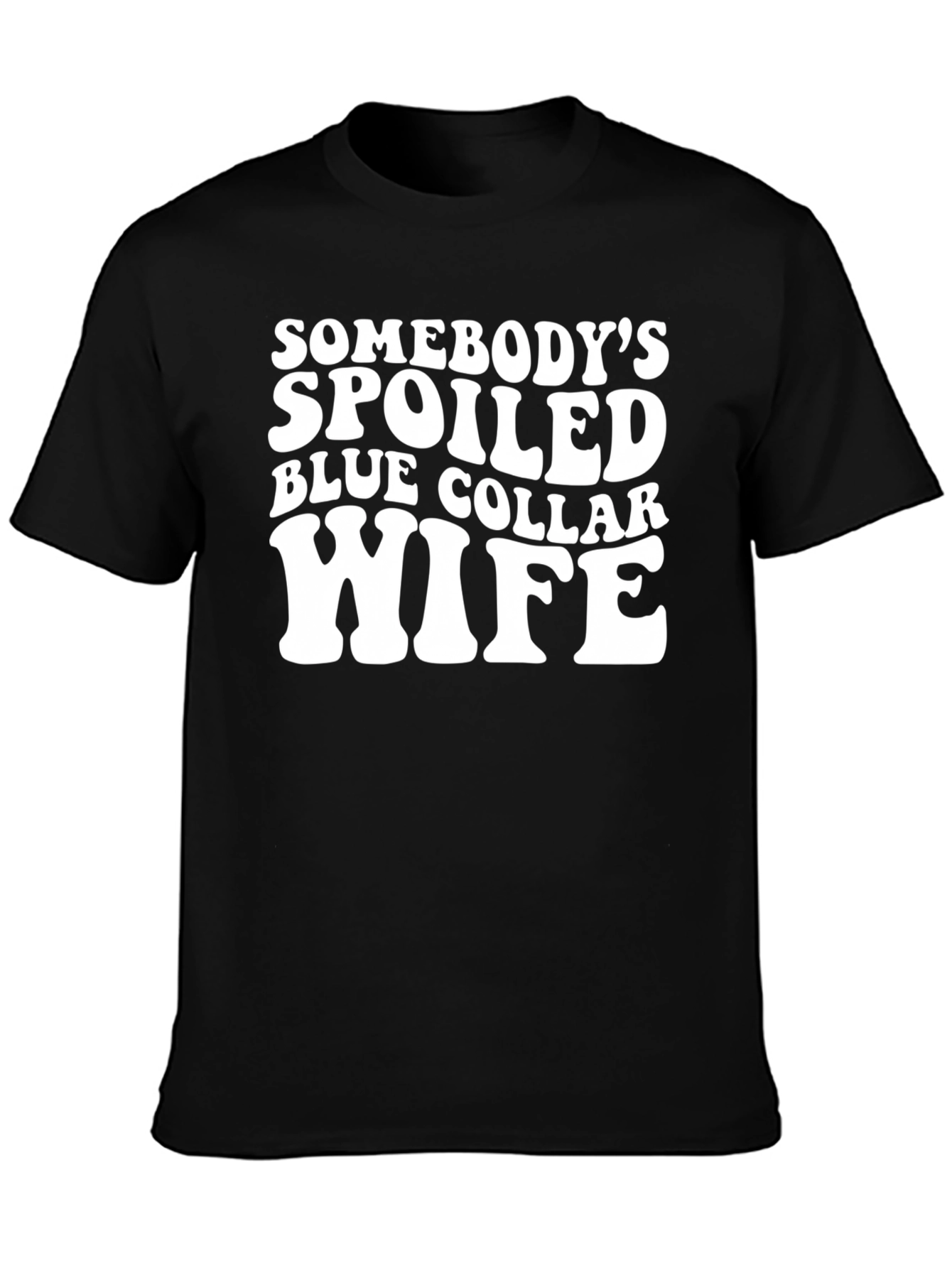 Camiseta Negra Somebodys Spoiled Blue Collar Wife