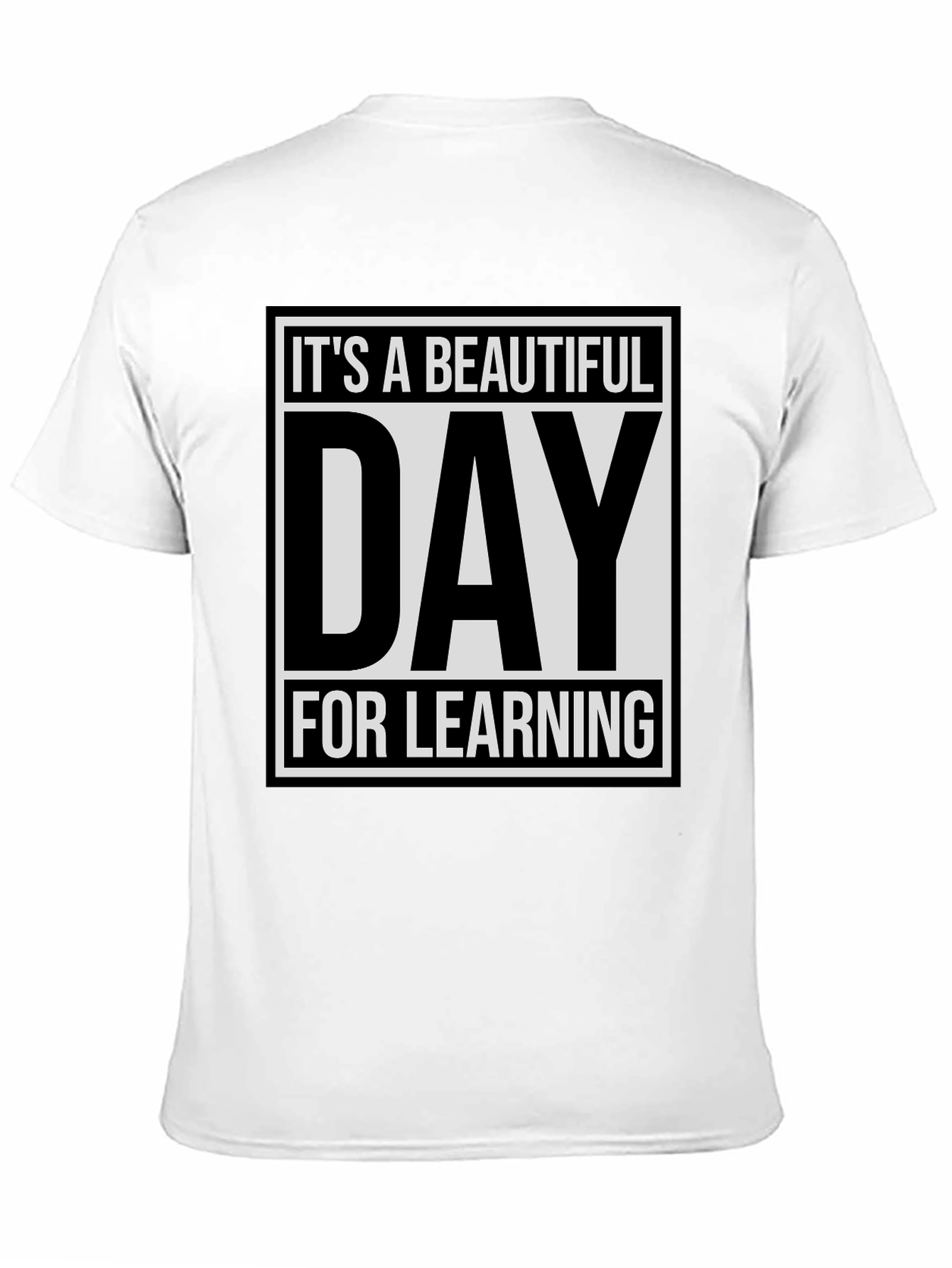 Camiseta Negra: ¡Es un Día Hermoso para Aprender!