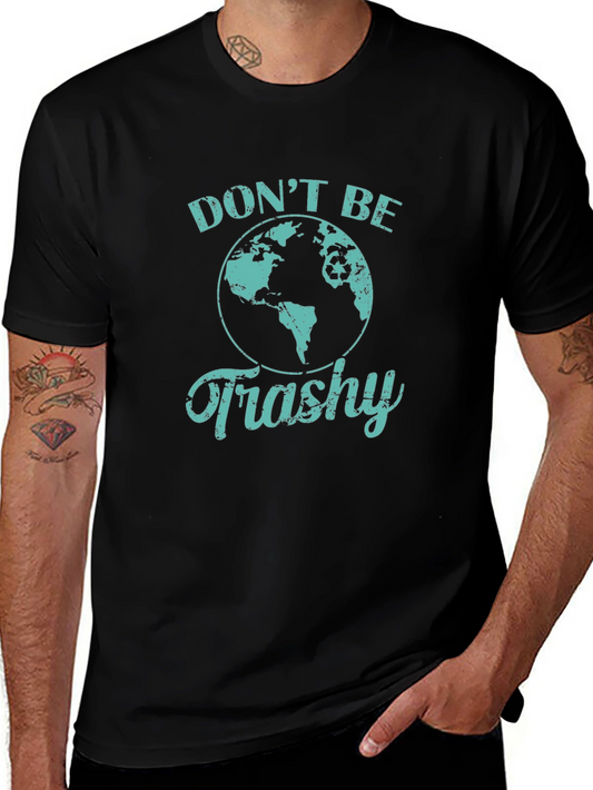 Camiseta Negra Dont Be Trashy