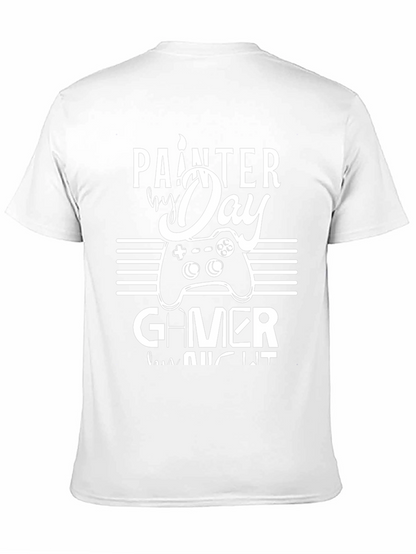 Camiseta Hombre: Painter by Day Gamer by Night