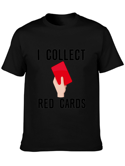 Camiseta Negra: Colecciono Tarjetas Rojas - Humor Fútbol