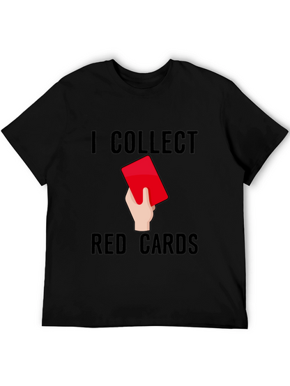 Camiseta Negra: Colecciono Tarjetas Rojas - Humor Fútbol