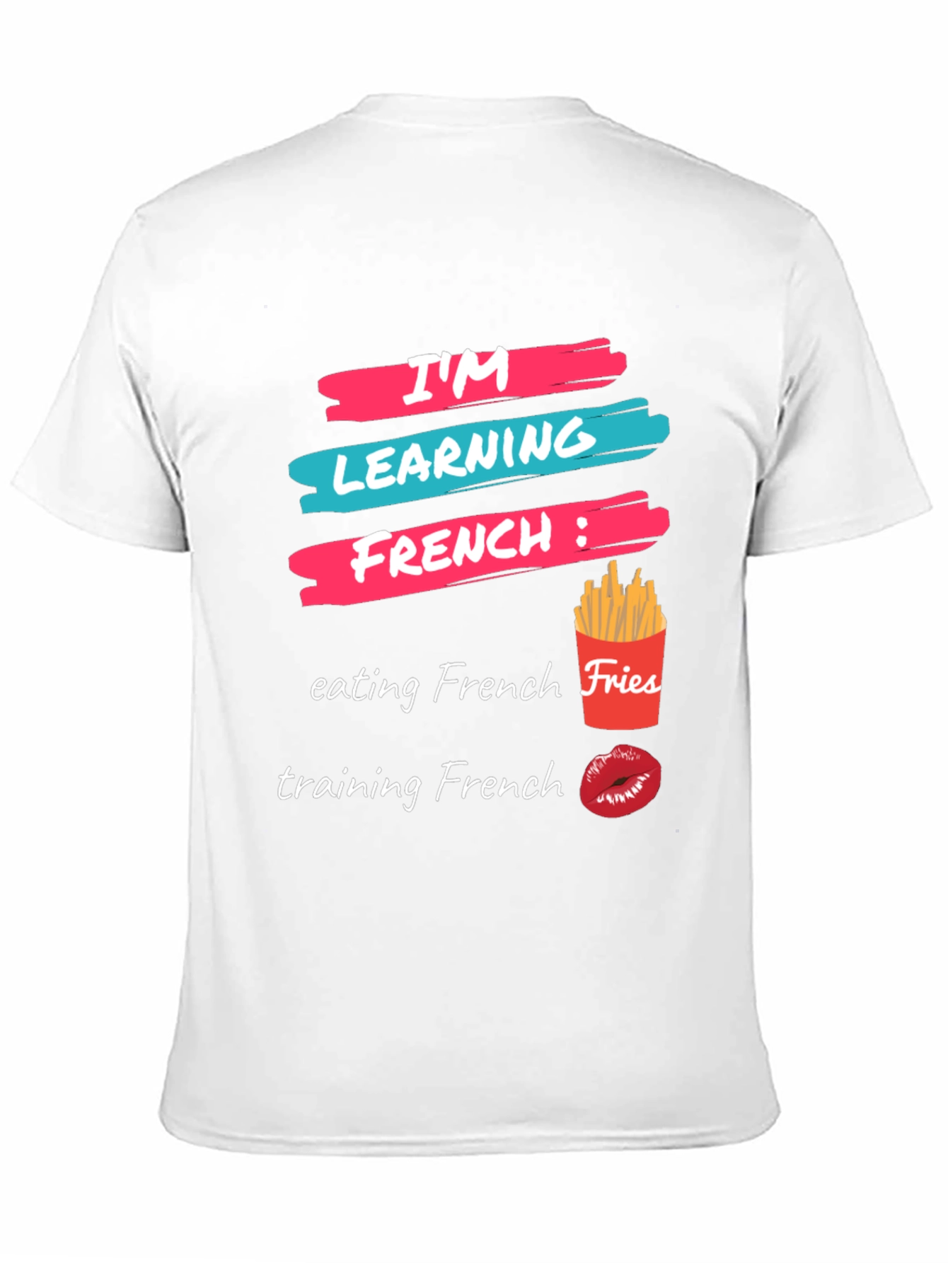 Camiseta Aprendiendo Francés: Comida y Besos