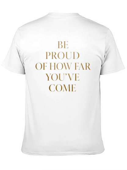 Camiseta Negra Motivacional: Be Proud