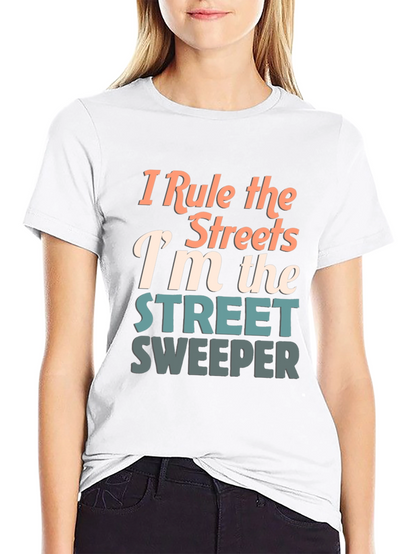Camiseta I Rule the Streets