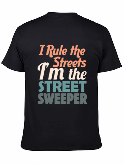 Camiseta I Rule the Streets