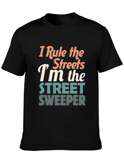 Camiseta I Rule the Streets