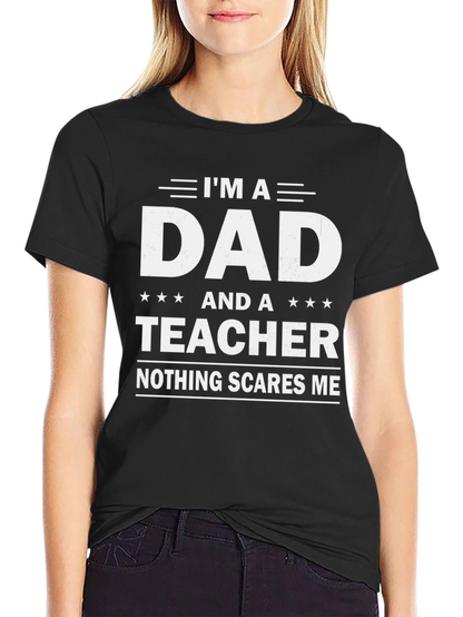 Camiseta Negra Papá y Profesor: ¡Nada me Asusta!