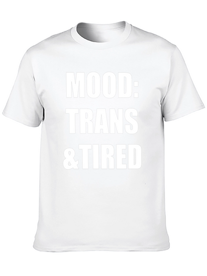 Camiseta Negra: Mood Trans & Tired