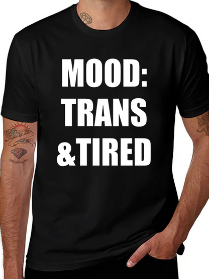 Camiseta Negra: Mood Trans & Tired